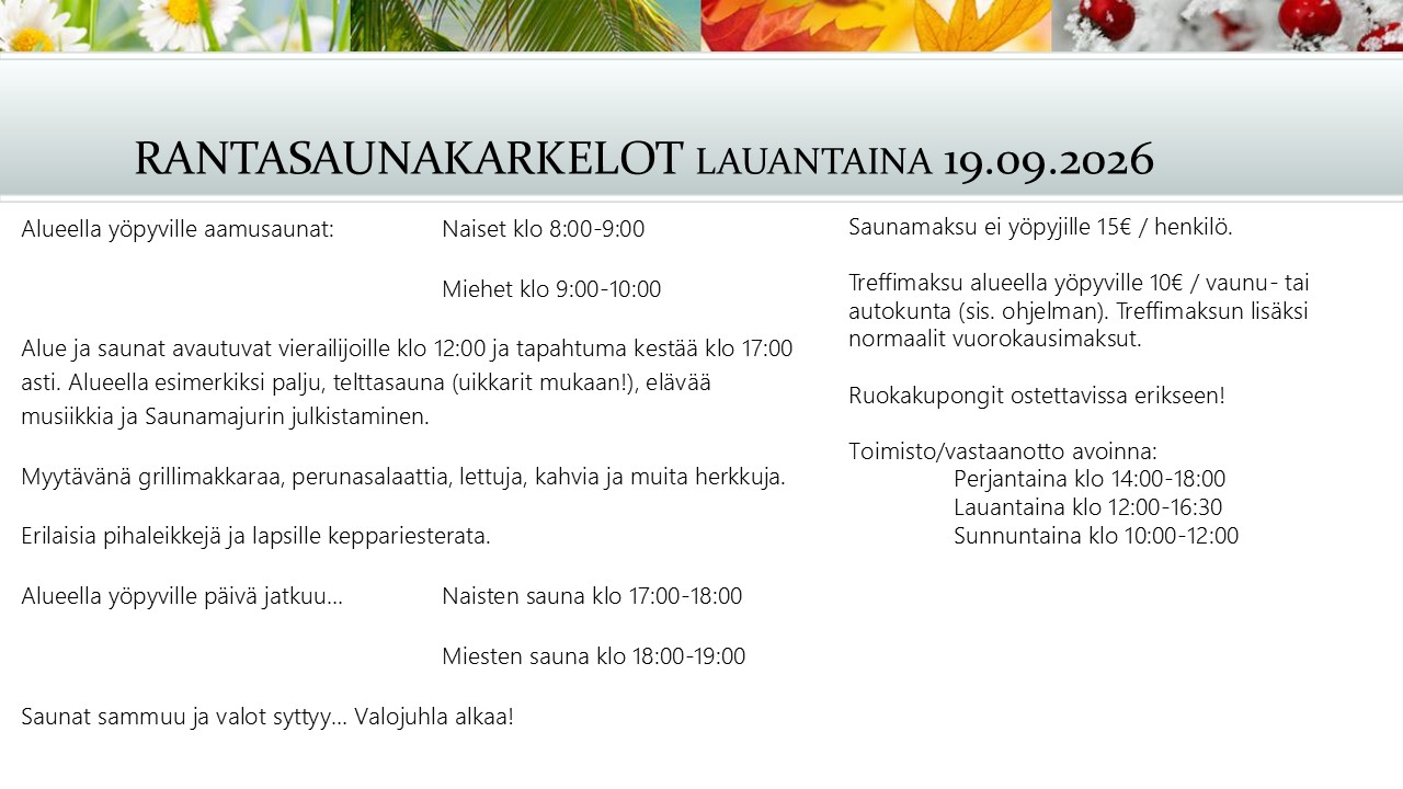 Tiedote Rantasau­nankarkelot-tapahtumasta 19.09.2026, saunavuorot, aukioloajat ja ruokatarjoilu.